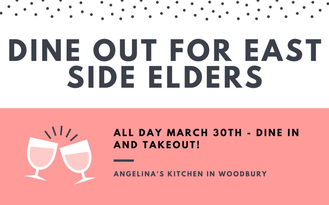 Dine Out for East Side Elders!