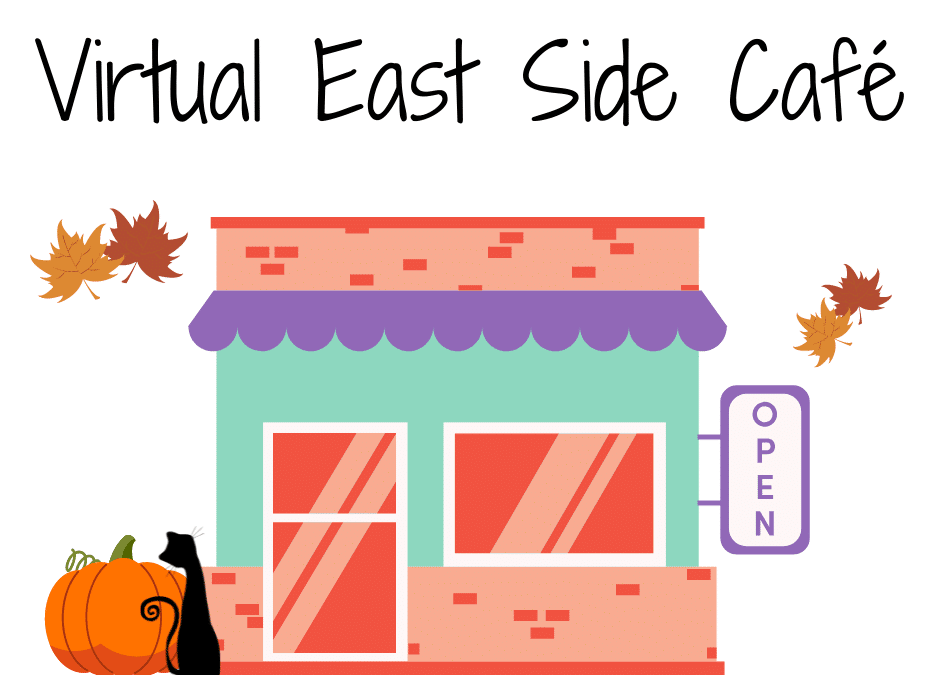 September Virtual East Side Café