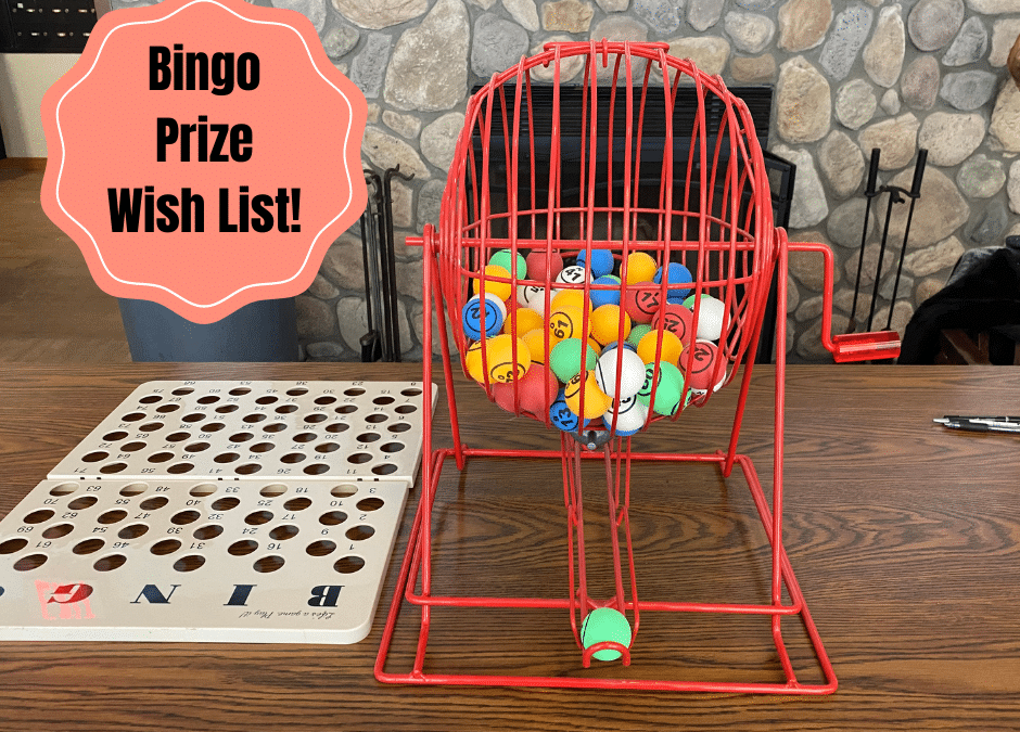 Bingo Prize Wish List